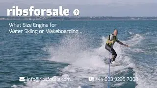 What size engine do I need for water skiing?
