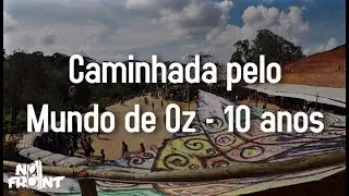 Caminhada pelo Mundo de Oz - 10 anos