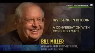 Bitcoin - Currency of the Future or Investment Mania? Bill Miller&rsquo;s Transformative Innovation Case