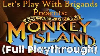 Escape From Monkey Island | Full Playthrough