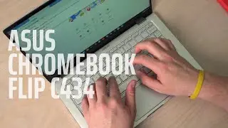 ASUS Chromebook Flip C434: Thoughts After A Week