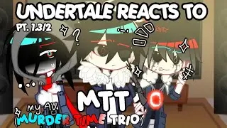 Undertale reacts to MTT || ! MY AU/NOT CANON ! || By Fishyfish ||