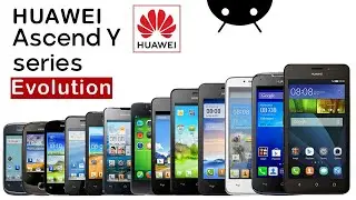 Evolution of Huawei Ascend Y series | history of Huawei Ascend Y series 2012-2015