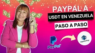 Cómo Cambiar PAYPAL a USDT con Apolopay en Venezuela PASO A PASO