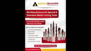 Your Trusted Partner in Customized Cutting Tools | Accusharp Cutting Tools #cuttingtools  #cncmill