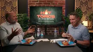 Hot Wings & Lessons from 15 Years in Real Estate | Hot Topics in Real Estate ft. Justin Pfeiffer