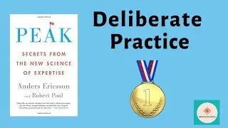 Deliberate Practice: PEAK by Anders Ericsson