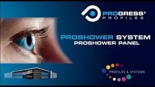 PROSHOWER SYSTEM - Proshower Panel - Progress Profiles Official