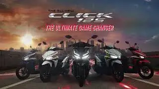 The All-New CLICK125  l  The Ultimate Game Changer