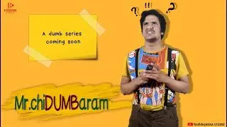 Mr.Chidumbaram|Comedy series|Motion poster|Fun Bucket Trishool|