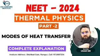 Chapter Name | Thermal Physics | Modes of Heat Transfer | Part 2 | #neet