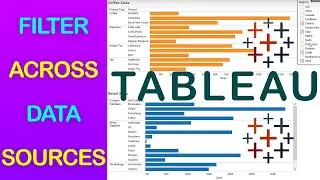 How to Filter Data Across Data Sources in Tableau (Tableau Part 53)