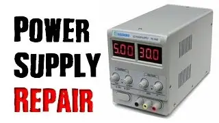 How To Repair a Power Supply- Bench / Lab Version
