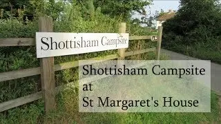Camping - Shottisham Campsite (Suffolk)