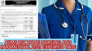 AIIMS BSC NURSING AND PARAMEDICAL 2021 Exam Date