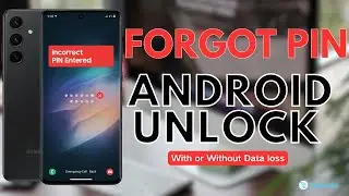 Forgot Android PIN? Here&rsquo;s How to Unlock Forgotten PIN in ANY Android Phone: Fast & Easy Solutions