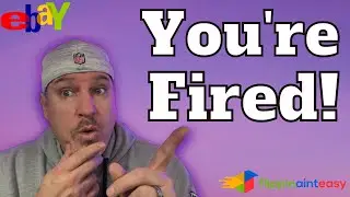 The Art Of Firing Bad Ebay Buyers: Tips To Protect Your Business