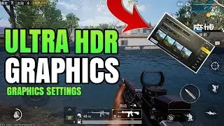 Ultra Realistic HDR Graphics - Graphical Settings Revealed! | PUBG Mobile