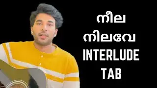 നീല നിലവേ  INTERLUDE GUITAR TAB | Neela Nilave | RDX Movie Malayalam | Akhil C Nair