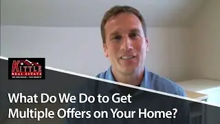 Fort Collins Real Estate: How do we get multiple offers for your home?