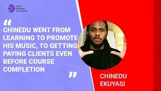 Chinedu Went From Learning To Promote His Music, To Getting Paying Clients Before Course Completion