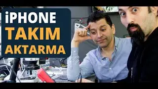 iPhone Takım Aktarma Yöntemi ile Tamir
