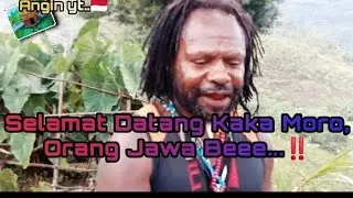 Eps.60 Selamat datang Kaka Moro, sudah kembali ke Kampung Tercinta Tingginambut...Waaa...Waaa..‼️💯🇮🇩