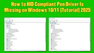 How to HID Compliant Pen Driver Is Missing on Windows 10/11 [Tutorial] 2025