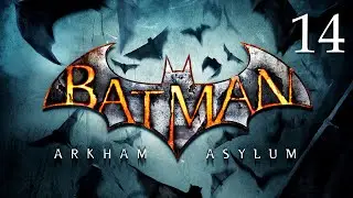 ZAGRAJMY W BATMAN ARKHAM ASYLUM 1080p (PC) #14 - ZMUTOWANY JOKER - FINAL BOSS - KONIEC