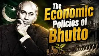 Economic policies of Bhutto| Nationalization in Pakistan| history of Pakistan economy ep# 2