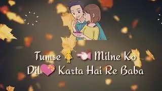 Lovely 😍 😘 Whatsapp status video 📹