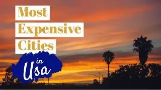 Most Expensive Cities in America