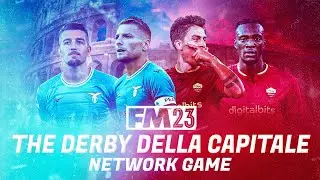 LAZIO vs ROMA #03 | FM23 Network Game w/ MurphFM