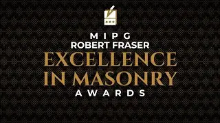 2025 MIPG Robert Fraser Excellence in Masonry Awards (Highlights)