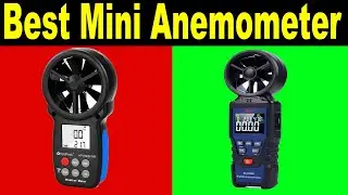 Top 5 Best Mini Anemometer Review 2021