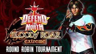 Defend The North X 2024 - Bloody Roar Extreme Tournament