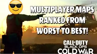 RANKING BLACK OPS COLD WAR MULTIPLAYER MAPS FROM WORST TO BEST!!!