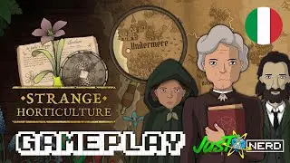 Strange Horticulture Gameplay ITA HD - Justnerd.it