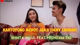 SHINTA GISUL ft PRENDAM TIO (Kartoyono medot janji) cipt 