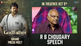 Producer R B Choudary Speech @ God Father Press Meet
