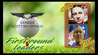 Scottish Open - First Round Leaders