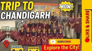 Vlog | Exploring Chandigarh in One Day | Sukhna Lake, Museums & Parmeshwar Dwar |Exposure Visit 2025