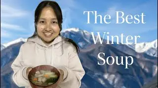 The ultimate winter soup! Packed with Umami.  Forget Miso soup. #outdoorcooking 