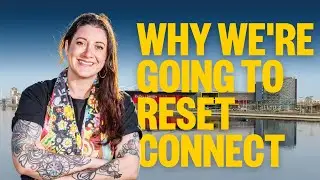 What Is Reset Connect & Why Should You Attend