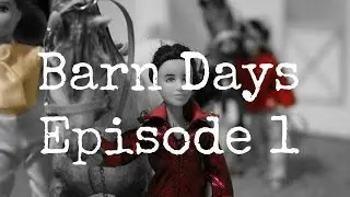 &bull; Barn Days &bull; Season 1 Episode 1 &bull; Breyer series &bull;