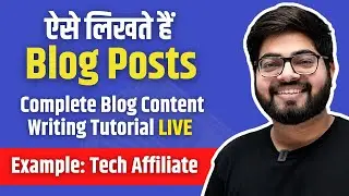 Blog Content Writing Tutorial: ऐसे बनाईये Articles [Full Strategy]