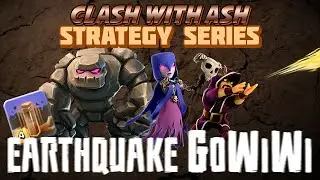 Clash Of Clans | Th9 3 Star Earthquake GoWiWi Strategy | 4 Tips For Success