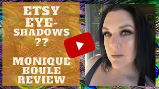 Eyeshadow from ETSY??: A Review and swatches of Monique Boule shadows