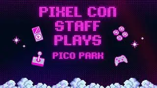 PixelCon Staff Plays: PicoPark-Highlights