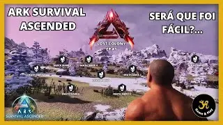ARK SURVIVAL ASCENDED - LOST COLONY - Was it easy? The beginning of the craziest adventure you'll...